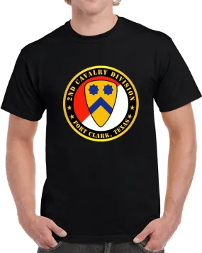 2nd Cavalry Division - Fort Clark TX Classic T Shirt