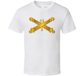 3rd Bn 13 Field Artillery Regiment Classic T Shirt