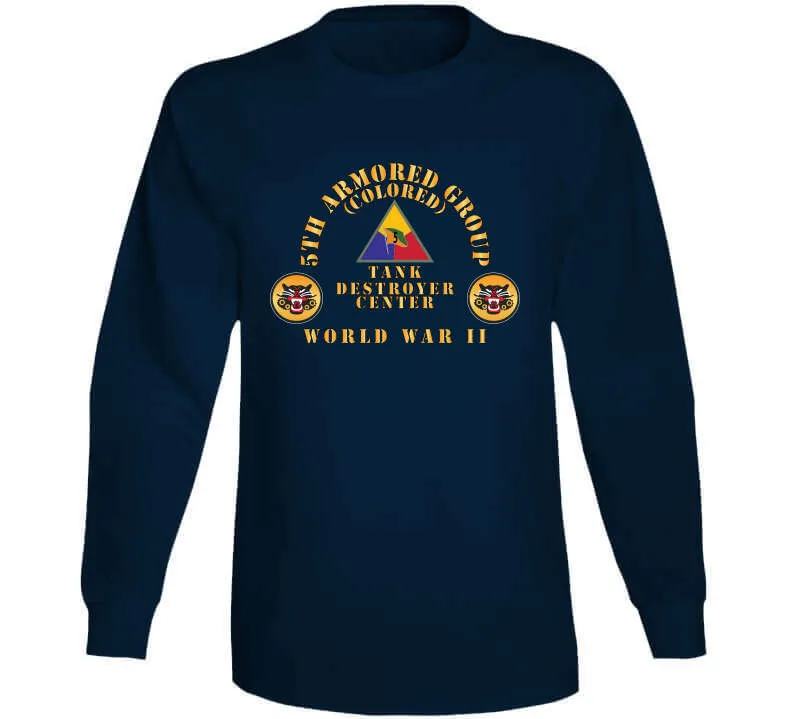 5th Armored Group (colored) -  Camp Hood, Tx - Tank Destroyer Center - Ssi - Dui X 300 T Shirt