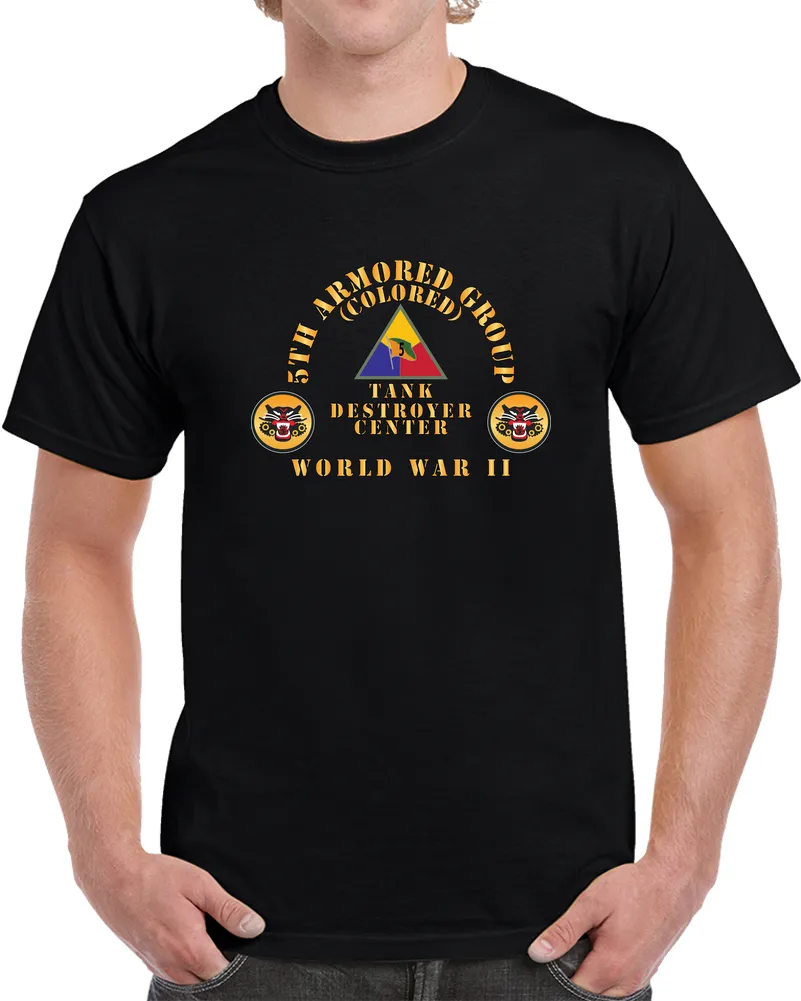 5th Armored Group (colored) -  Camp Hood, Tx - Tank Destroyer Center - Ssi - Dui X 300 T Shirt